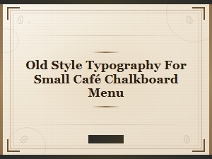 Vintage Chalkboard Menu Fonts for Small Cafés – Classic Typography Style